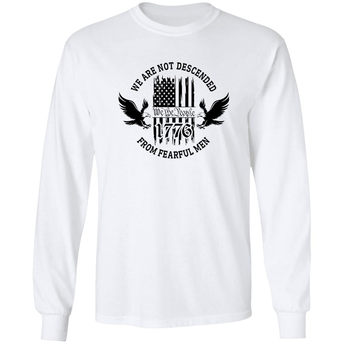 We Are Not Descended From Fearful Men Shirt