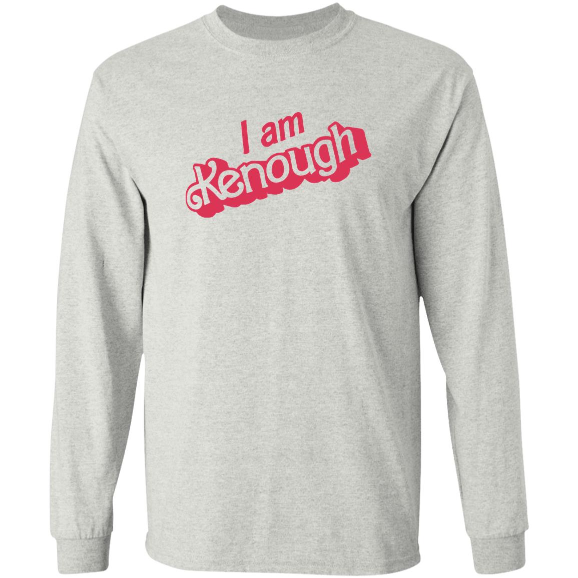 I Am Kenough Shirt - TeeDragons