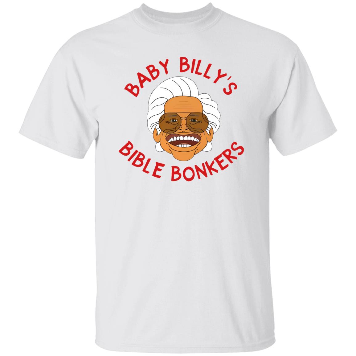 Baby Billy Bible Bonkers Shirt