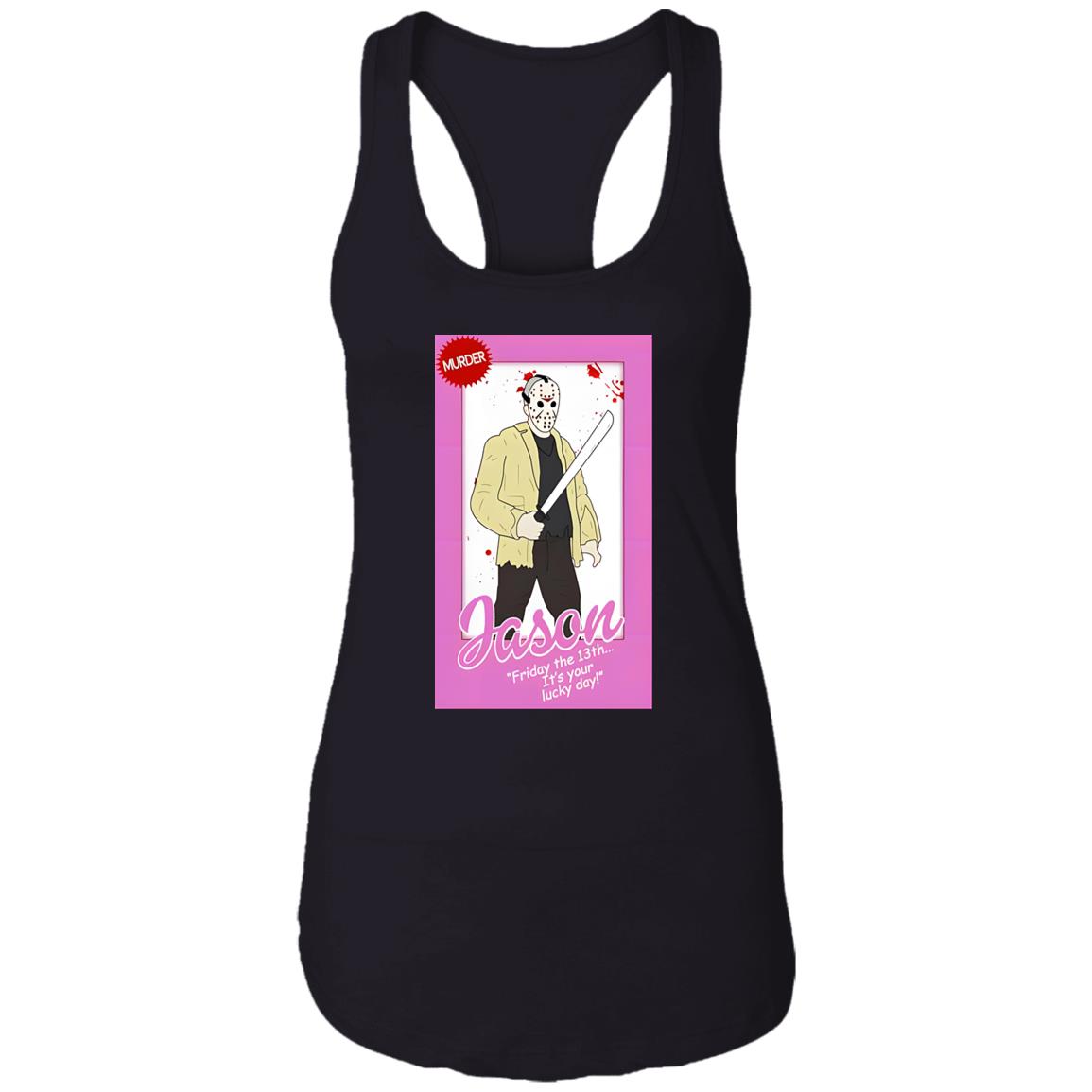 Jason Voorhees Friday The 13th It’s Your Lucky Day Shirt