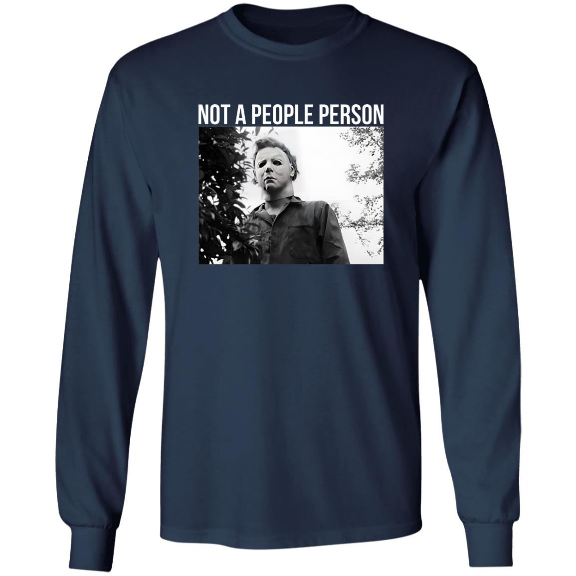 Michael Myers Not A People Person Shirt