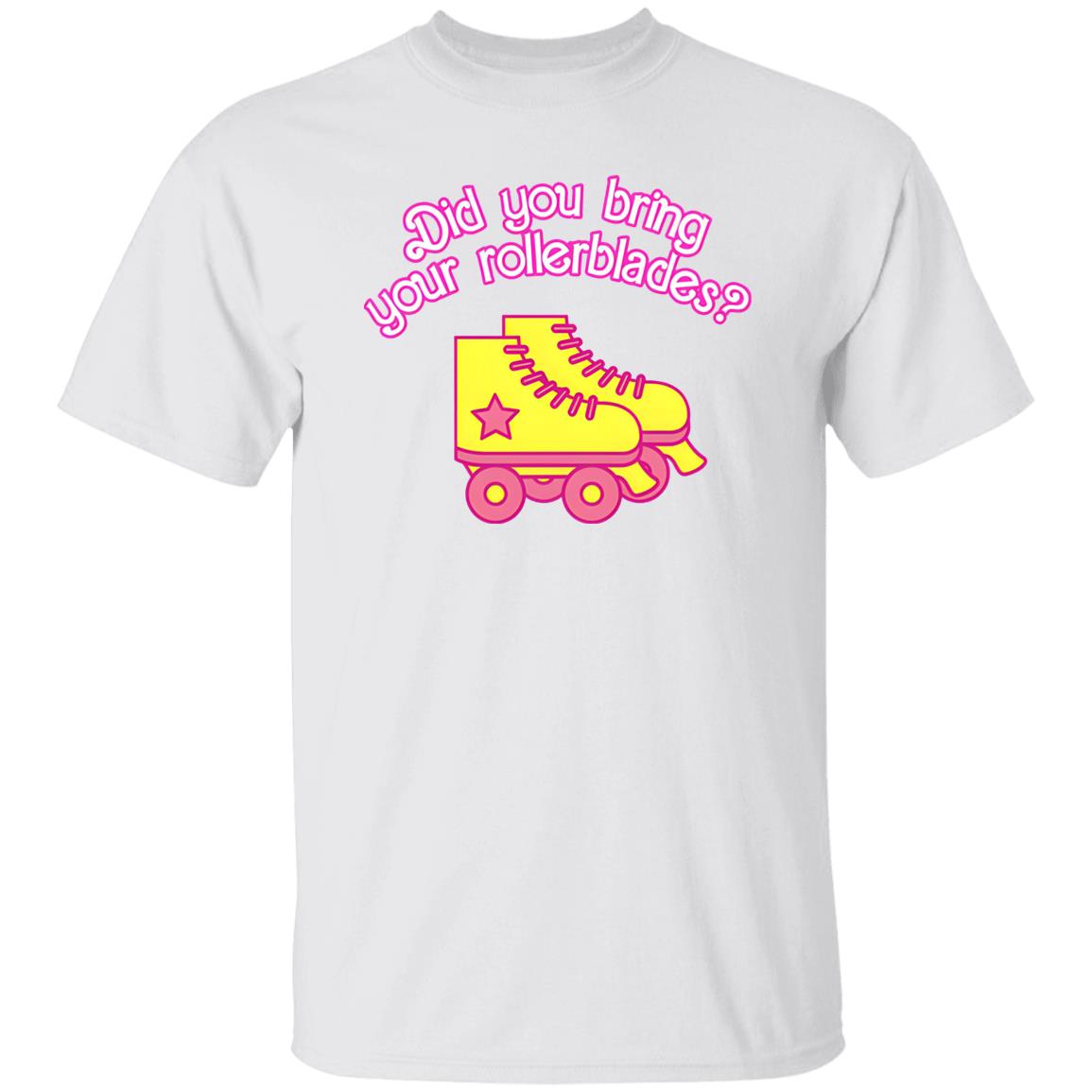 Did You Bring Your Rollerblades Shirt