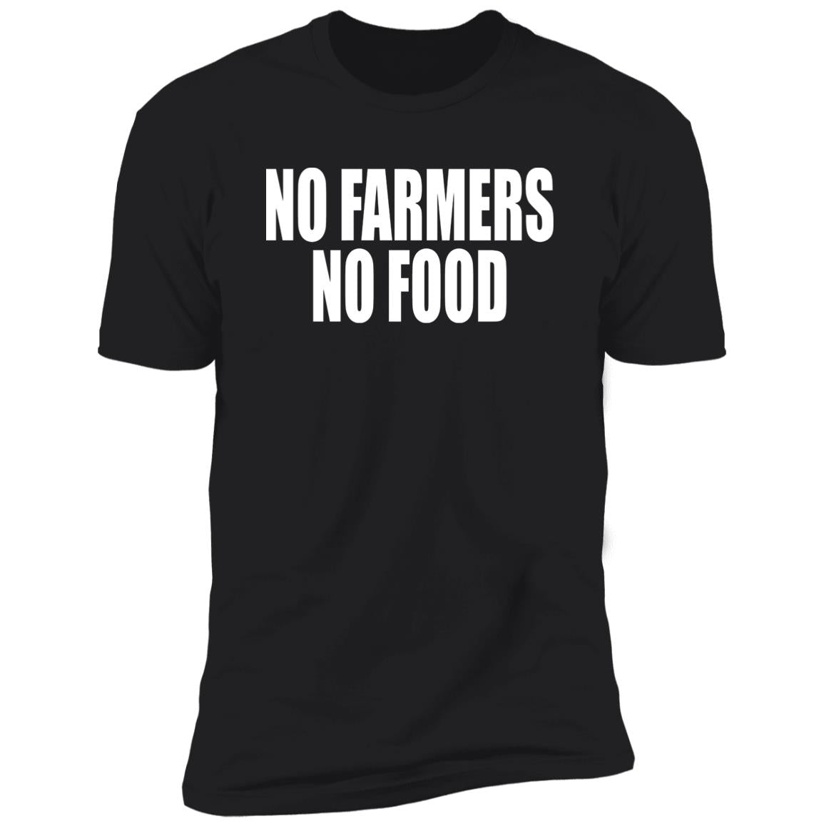 No Farmers No Food Shirt