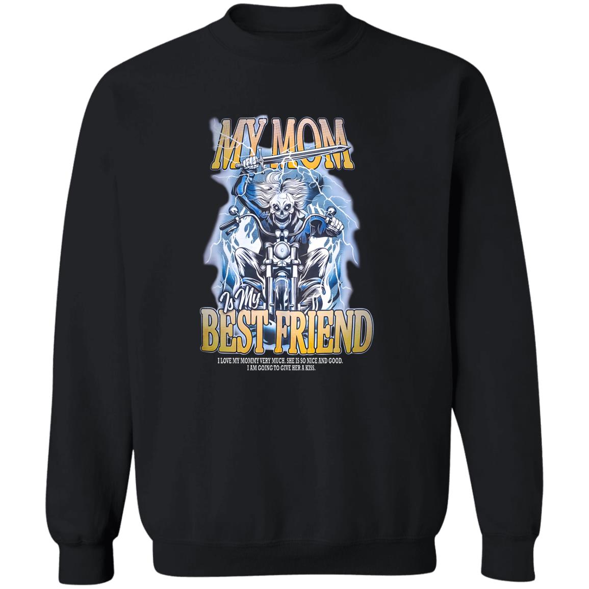 My Mom Is My Best Friend Shirt