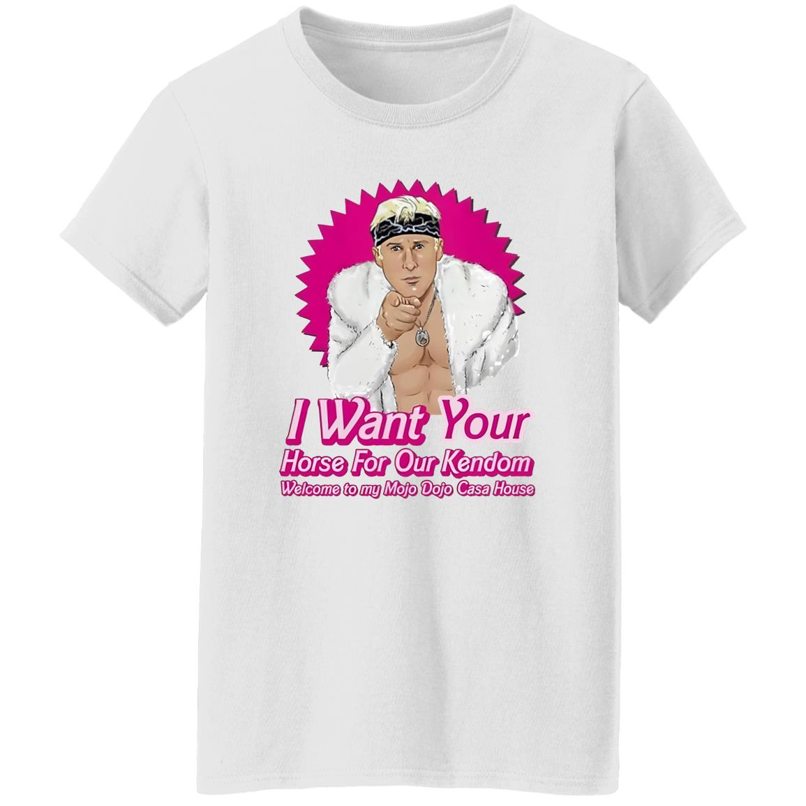 Barbie Ken I Want You Horse For Our Kendom Shirt