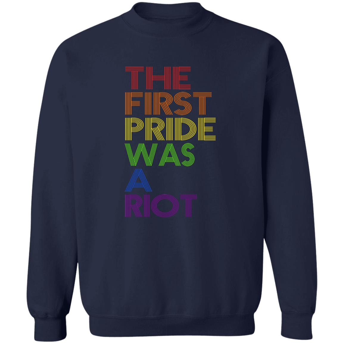 The First Pride Was A Riot Shirt