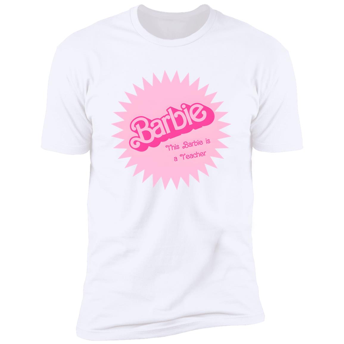 Barbie This Barbie Is A Teacher Shirt
