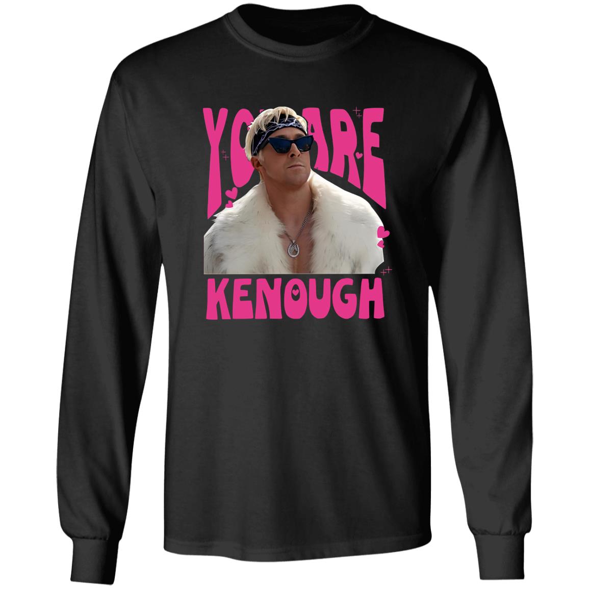 You Are Kenough Ryan Gosling Shirt