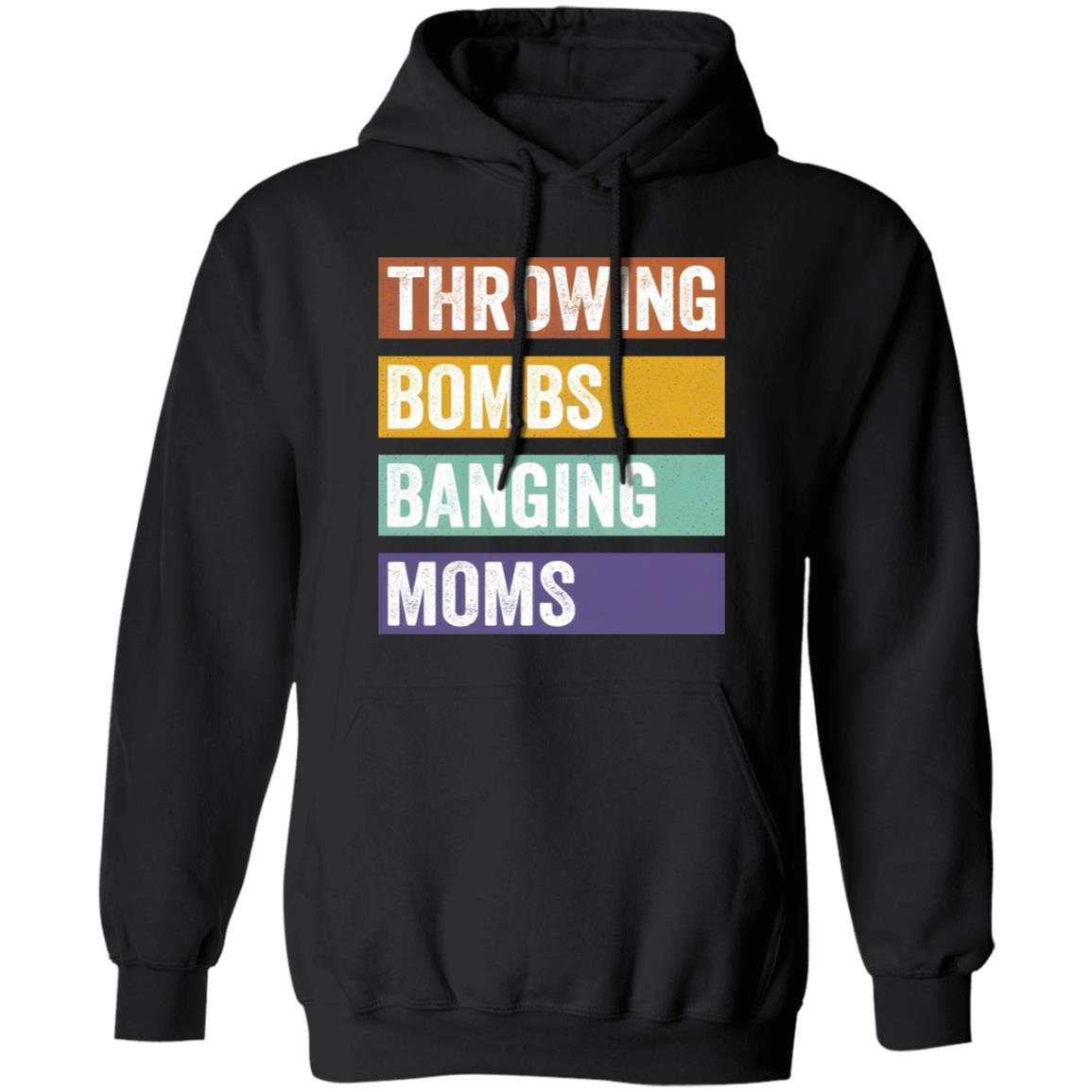 Throwing Bombs Banging Moms Shirt