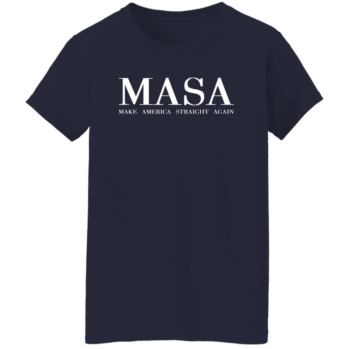 MASA – Make America Straight Again Shirt - TeeDragons