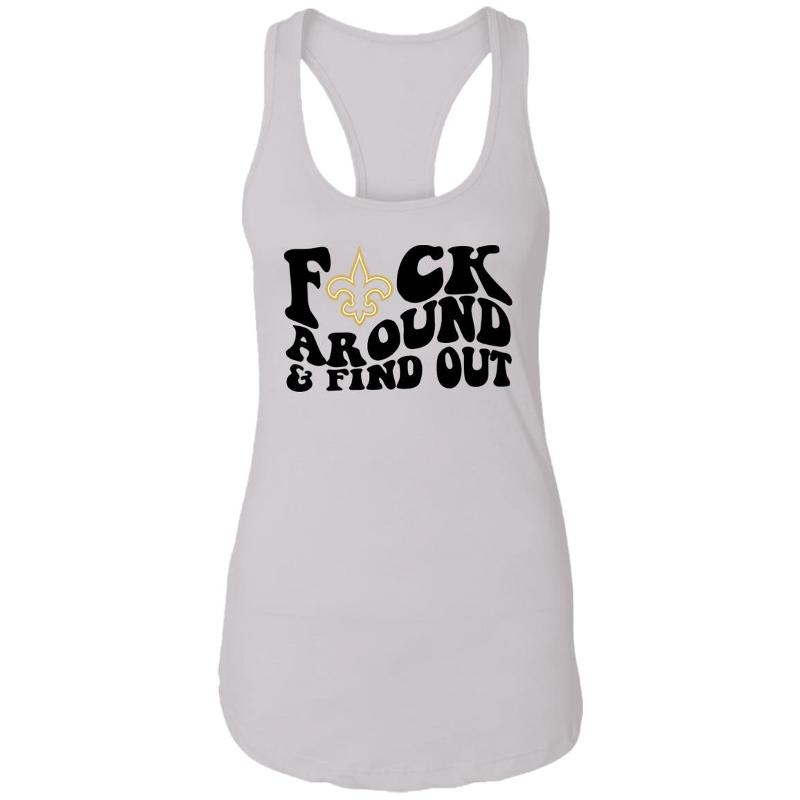 Fuck Around And Find Out Shirt