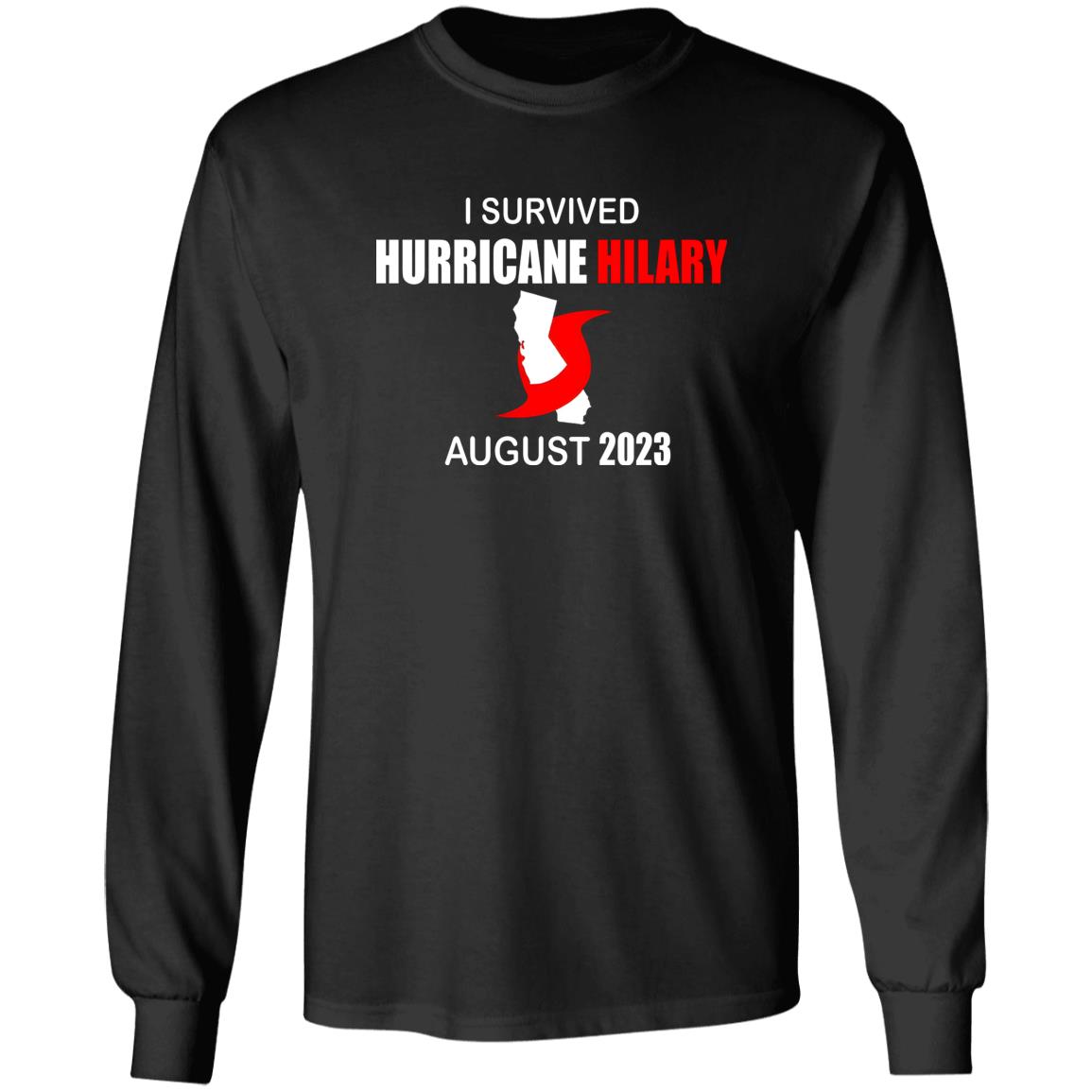 I Survived Hurricane Hilary August 2023 Shirt