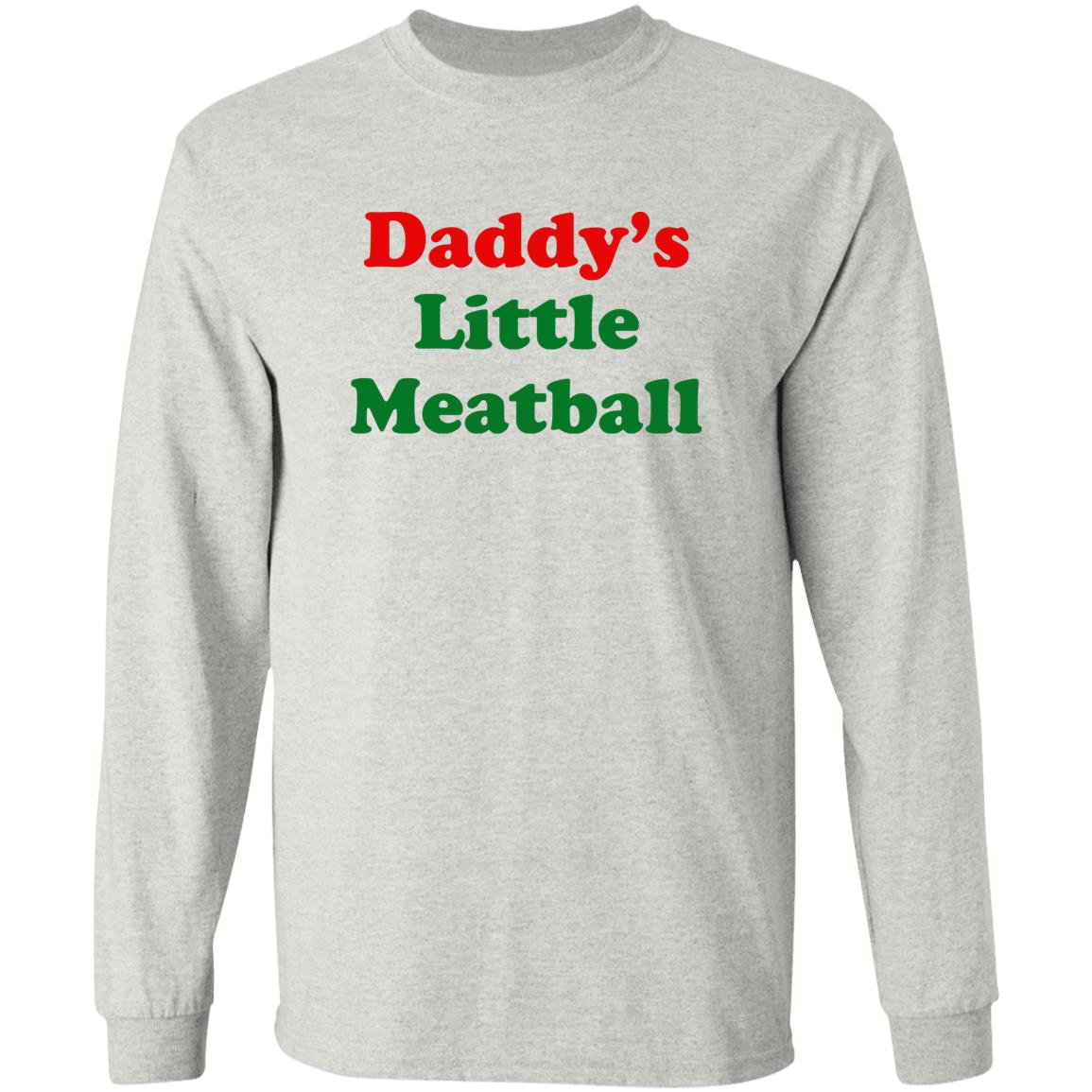 Daddy’s Little Meatball Shirt