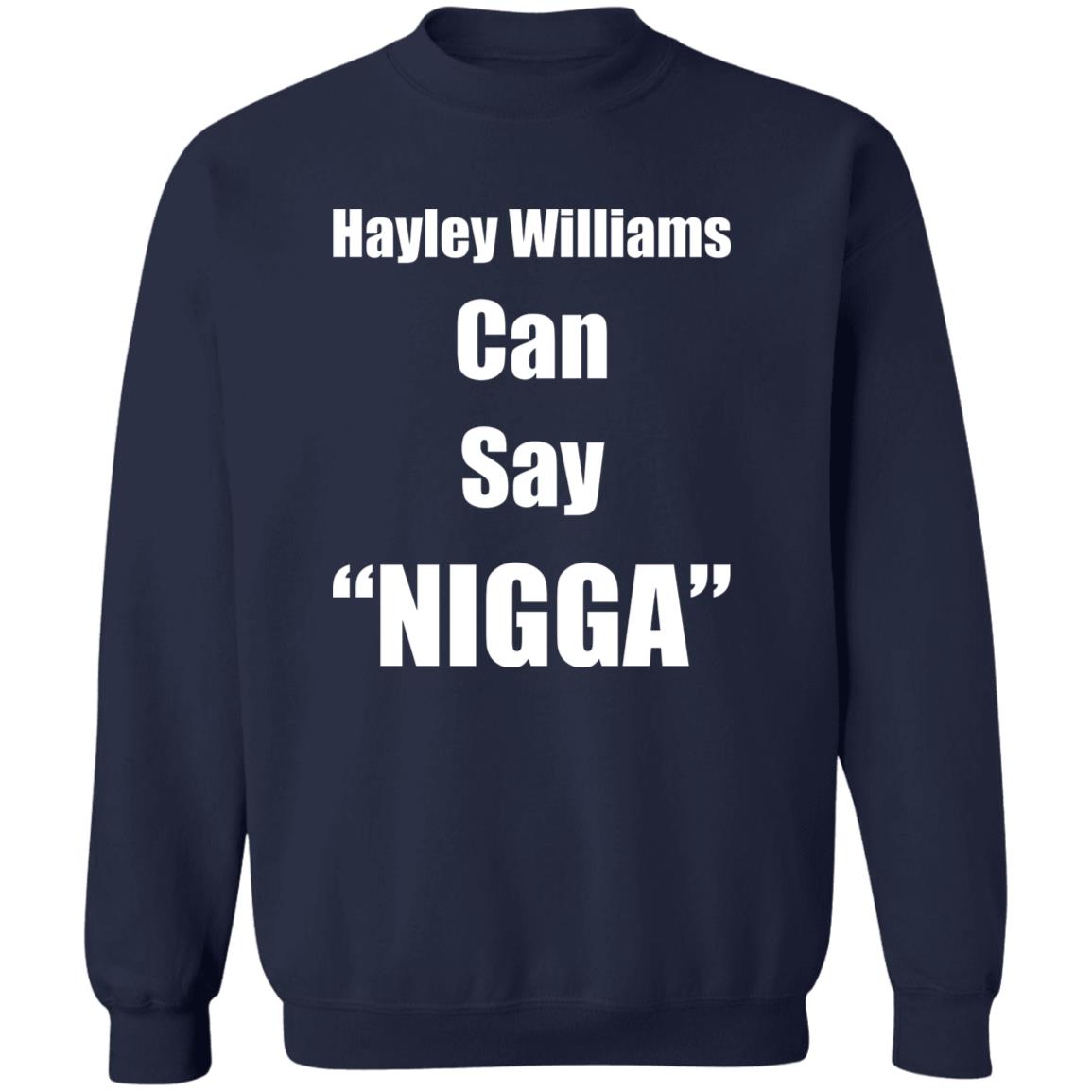Hayley Williams Can Say Nigga Shirt