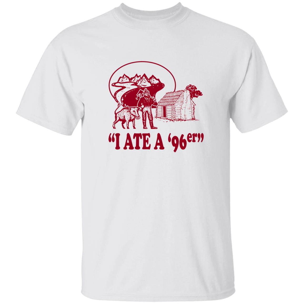 I Ate A 96er Shirt