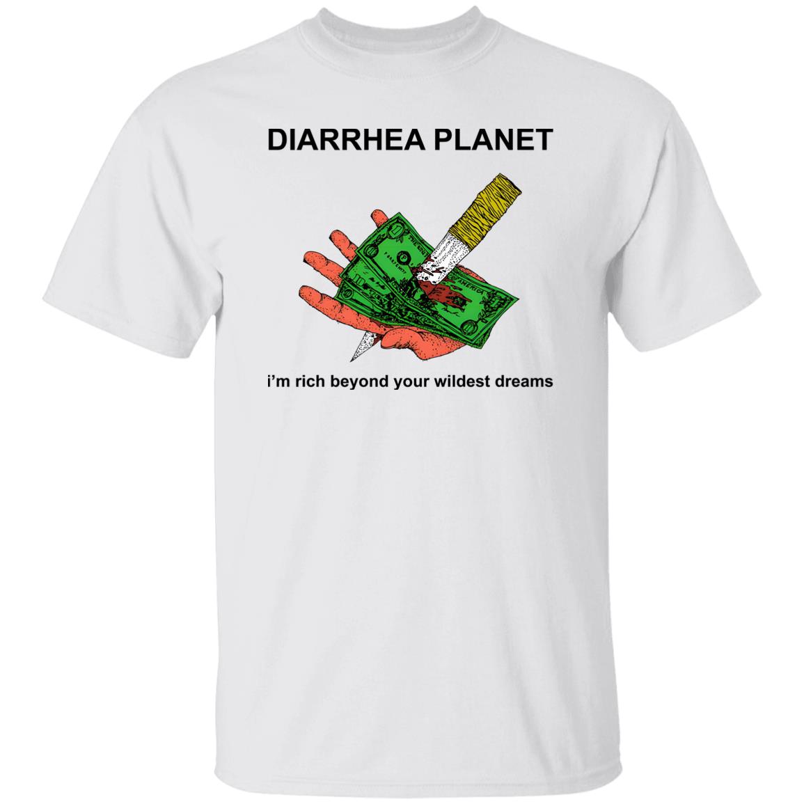 Diarrhea Planet I’m Rich Beyond Your Wildest Dreams Shirt