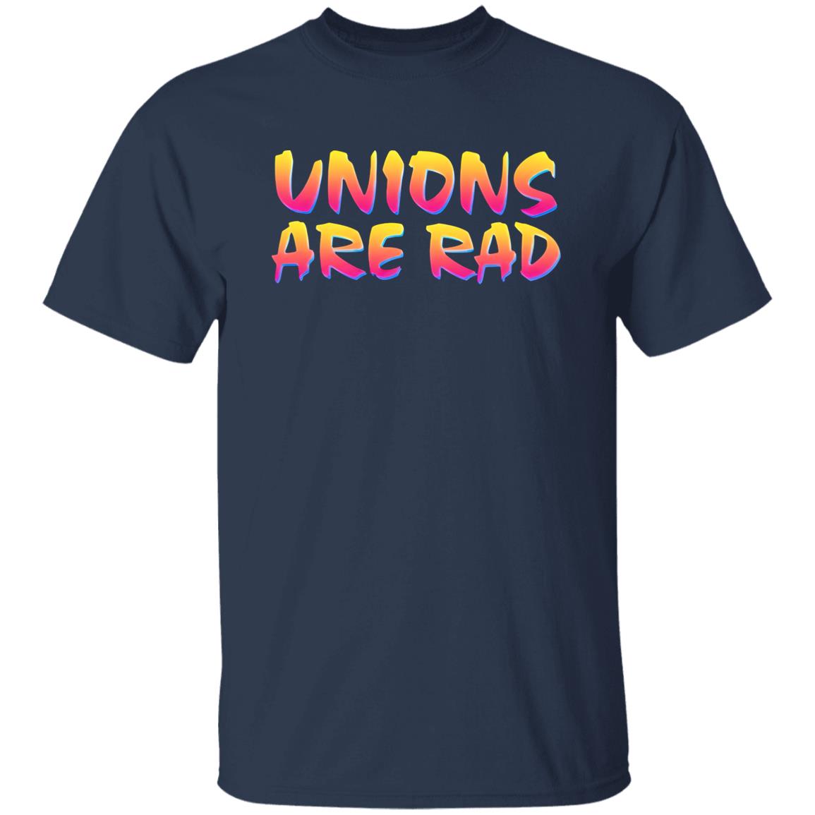 Unions Are Rad Shirt