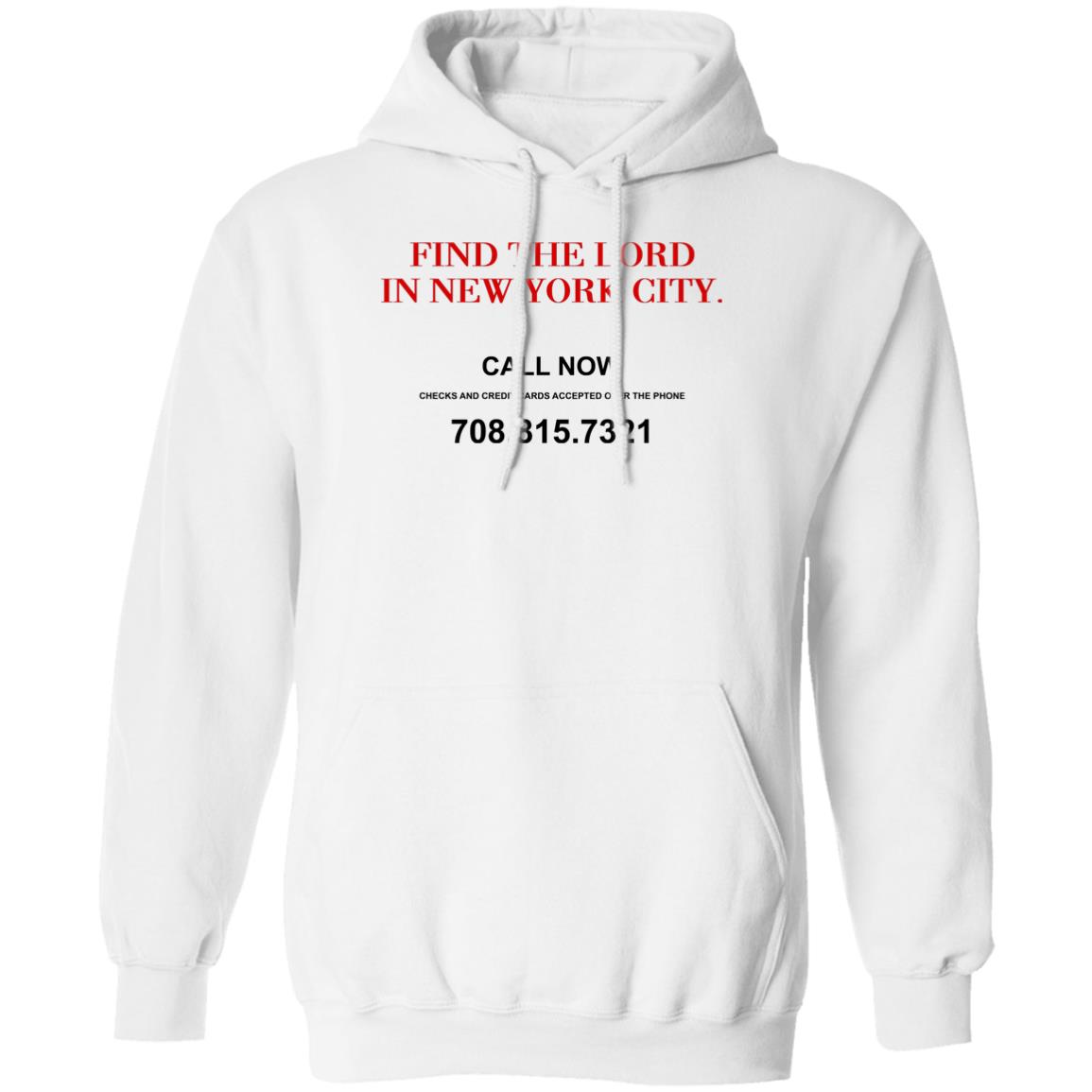 Find The Lord In New York City Shirt