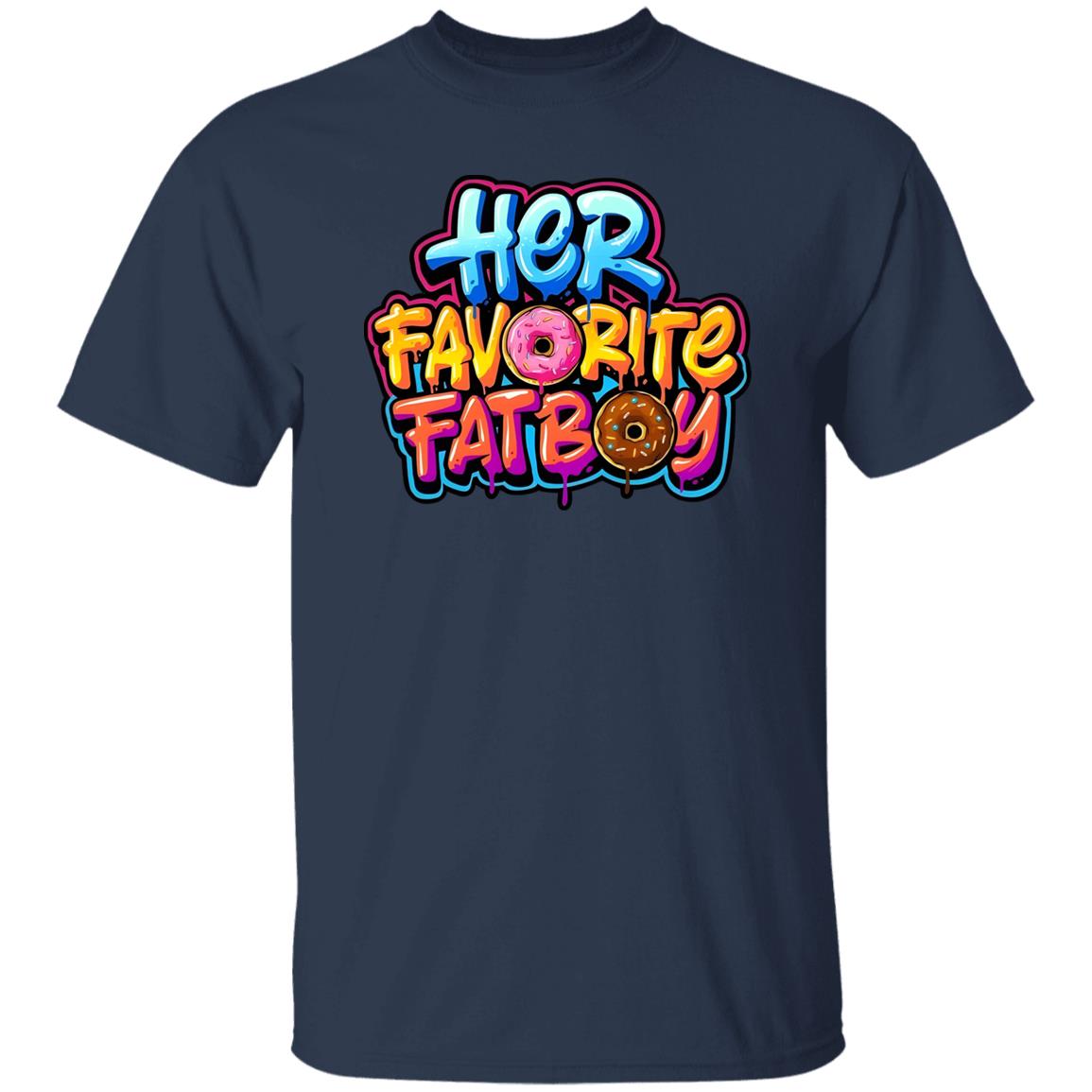 Her Favorite Fatboy Shirt