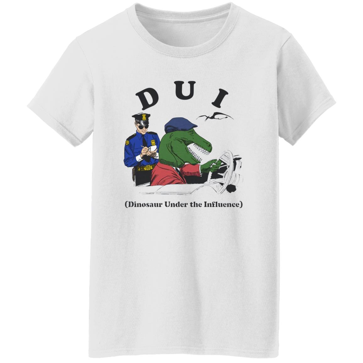 DUI – Dinosaur Under The Influence Shirt