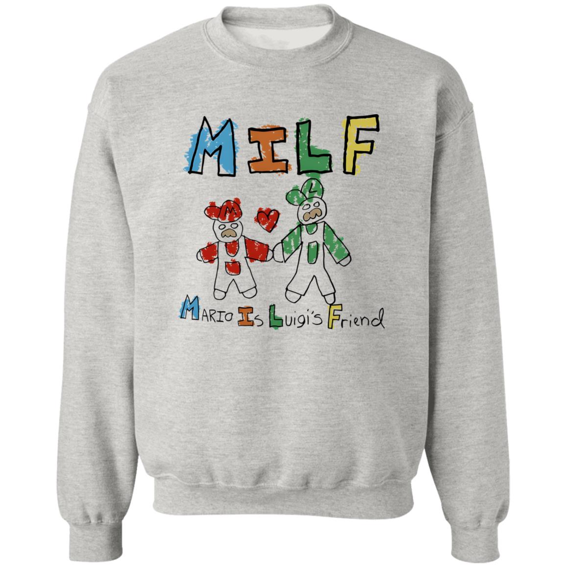 MILF - Mario Is Luigi’s Friend Shirt