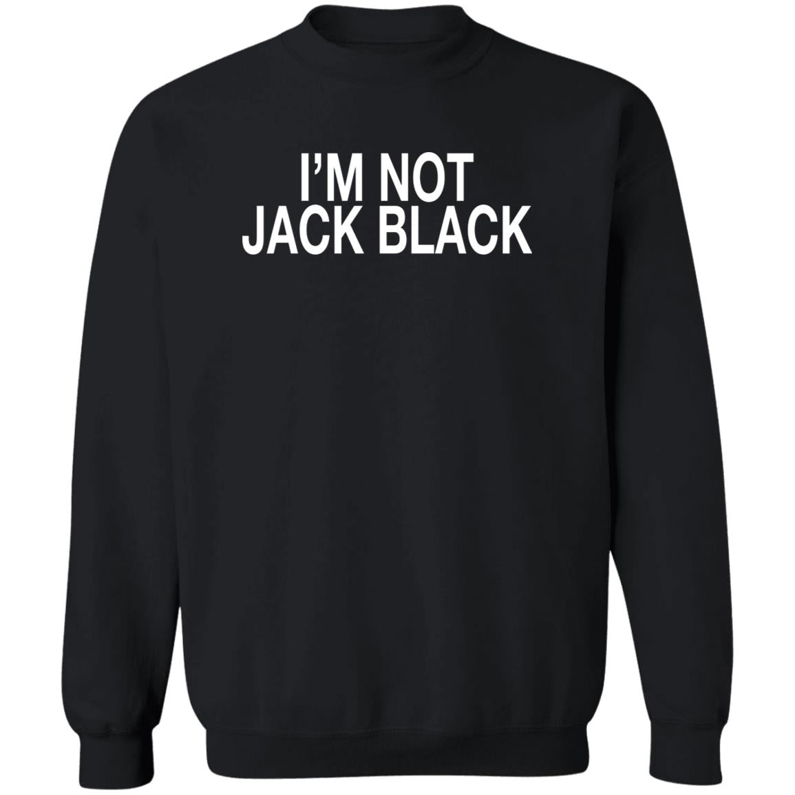 I’m Not Jack Black Shirt