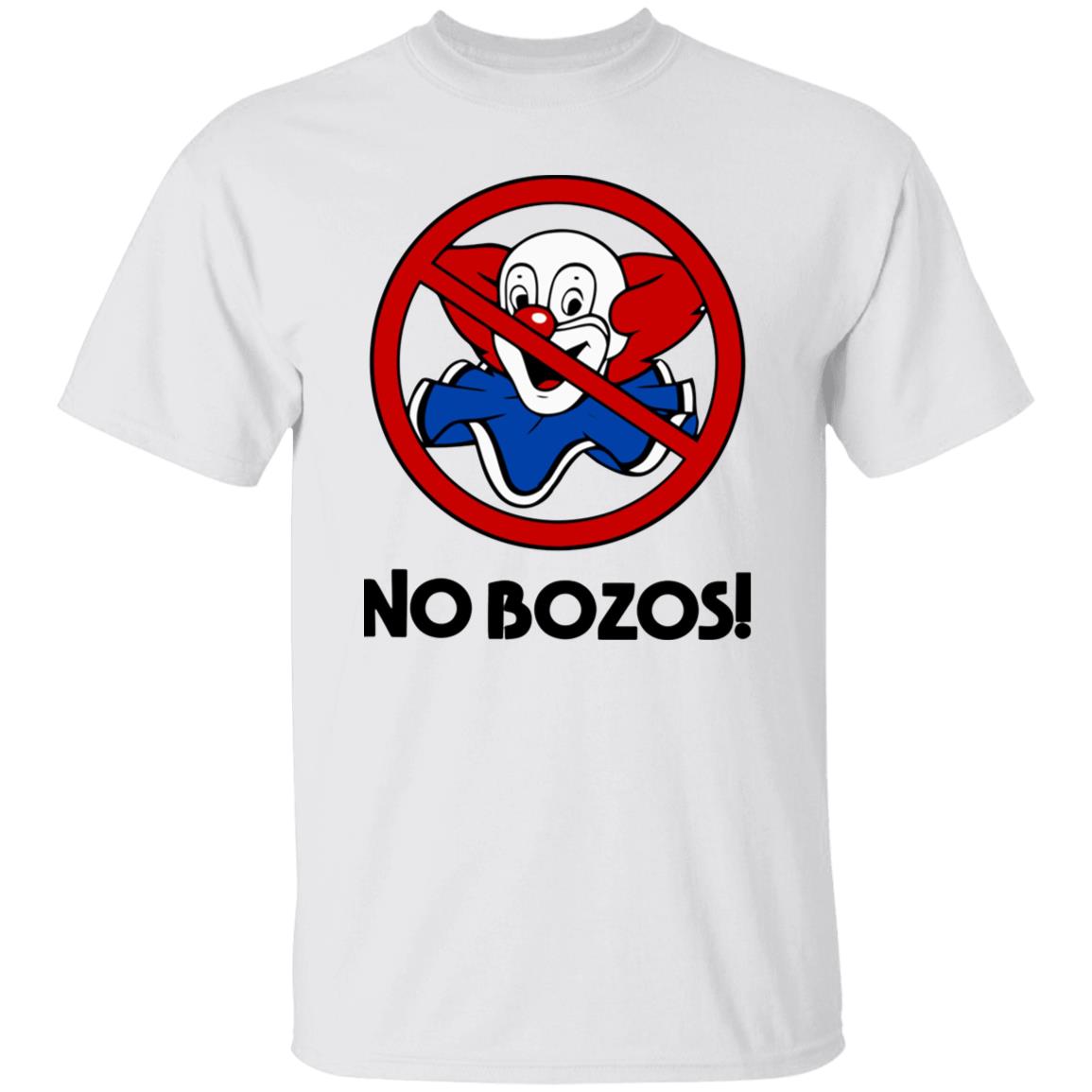 No Bozos Shirt