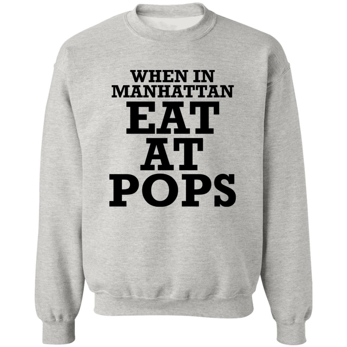 When In Manhattan Eat At Pops Shirt - TeeDragons