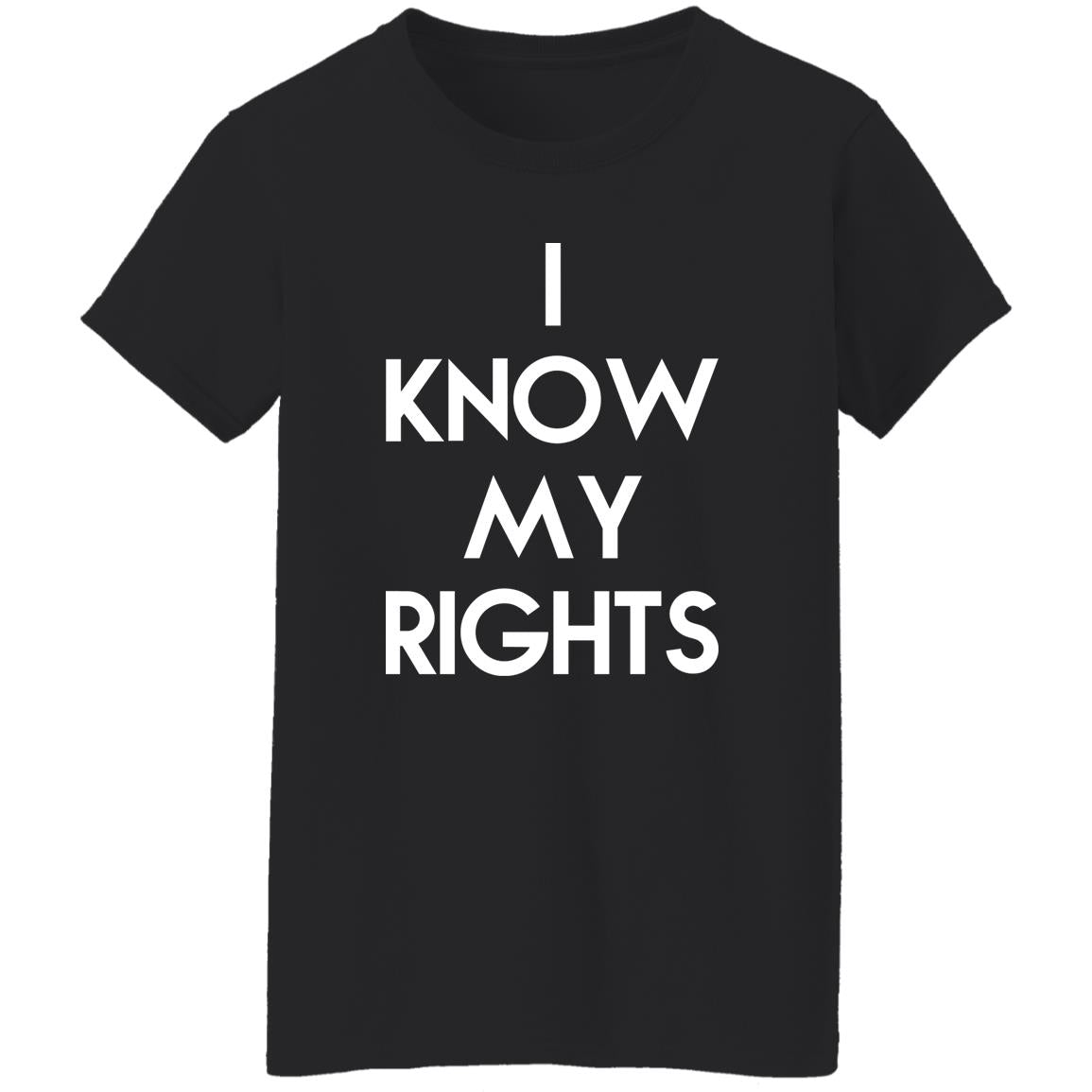 I Know My Rights Shirt - TeeDragons