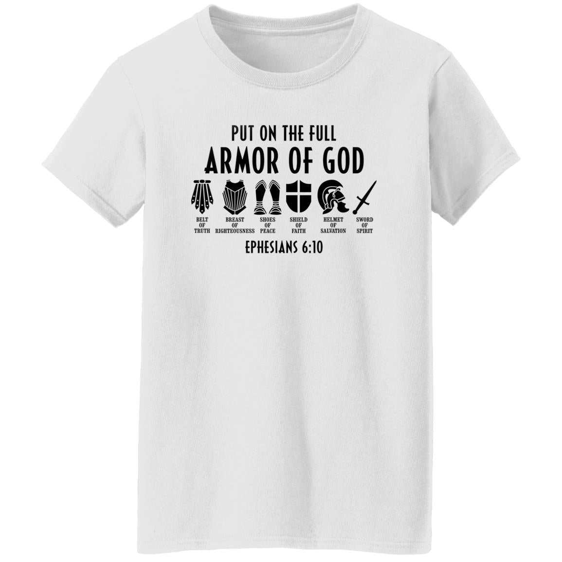 Put On the Full Armor of God Cross Ephesians 6:10 Shirt