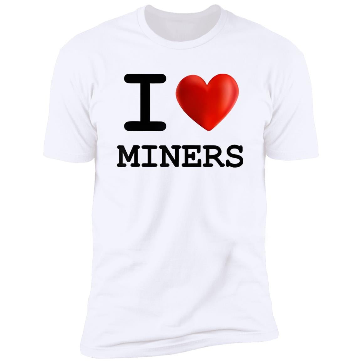 I Love Miners Shirt