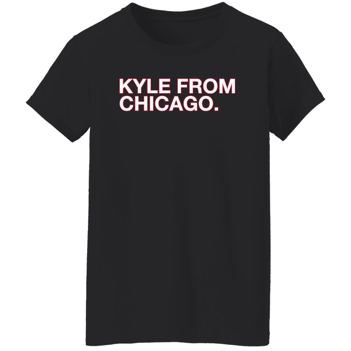 Kyle From Chicago Shirt