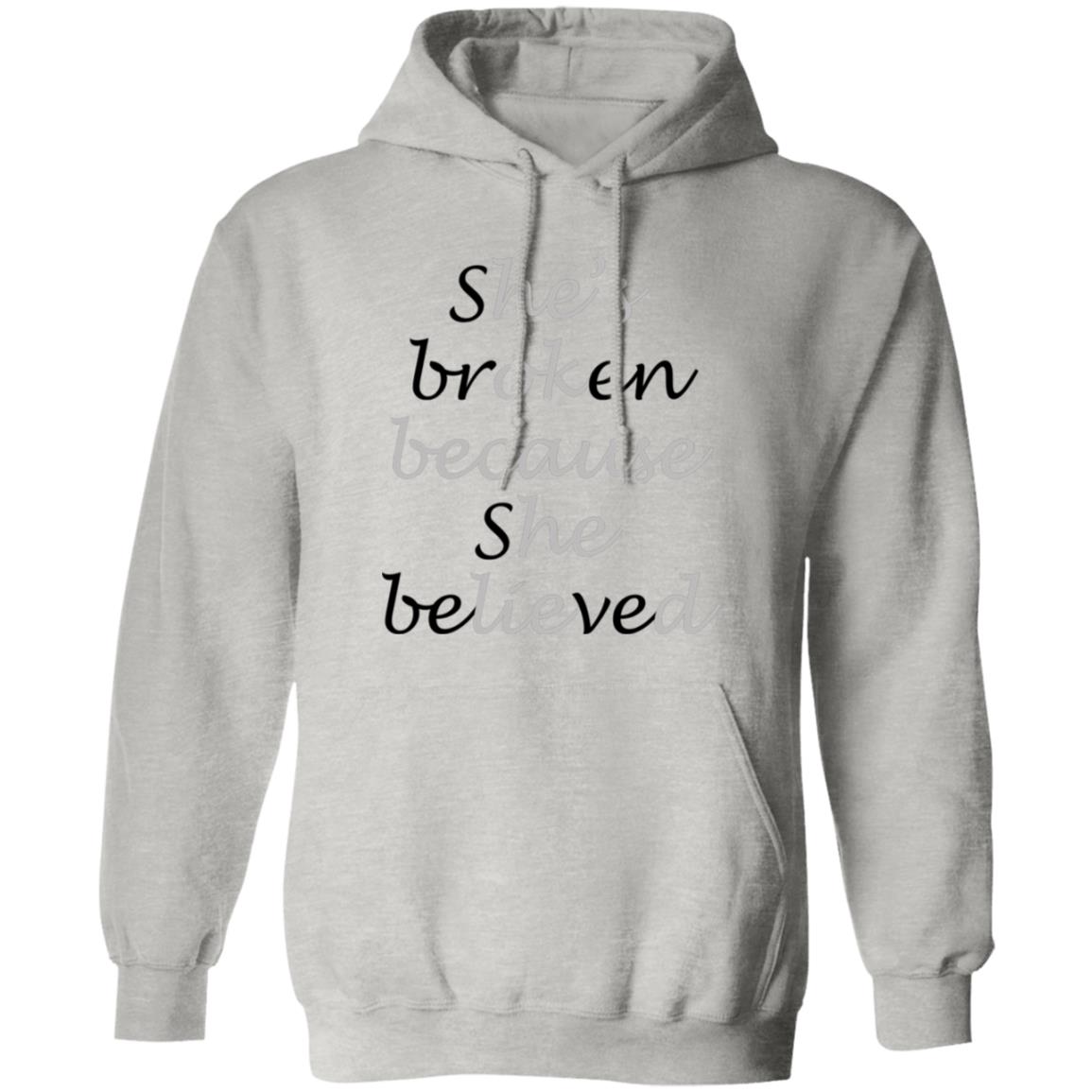 She Broken Because She Believed He’s Okay Because He Lied Shirt