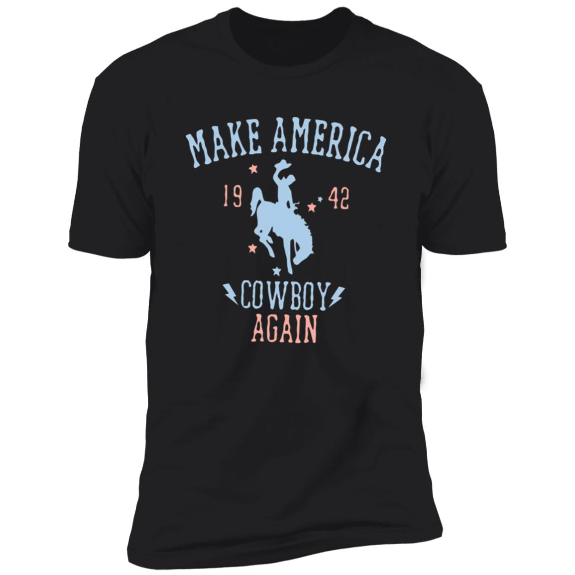 Make America Cowboy Again Shirt