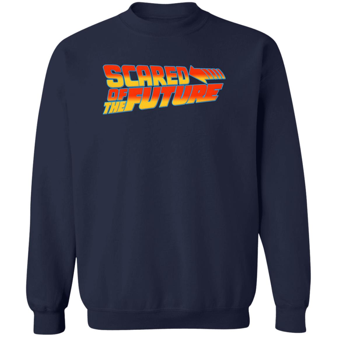 Scared Of The Future Shirt