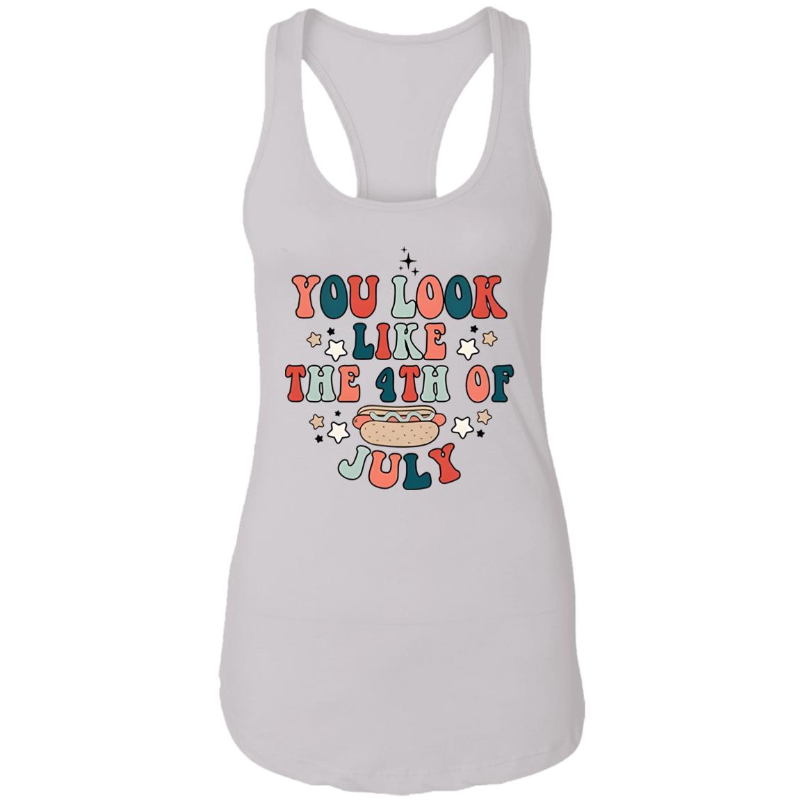 You Look Like The 4th Of July Shirt