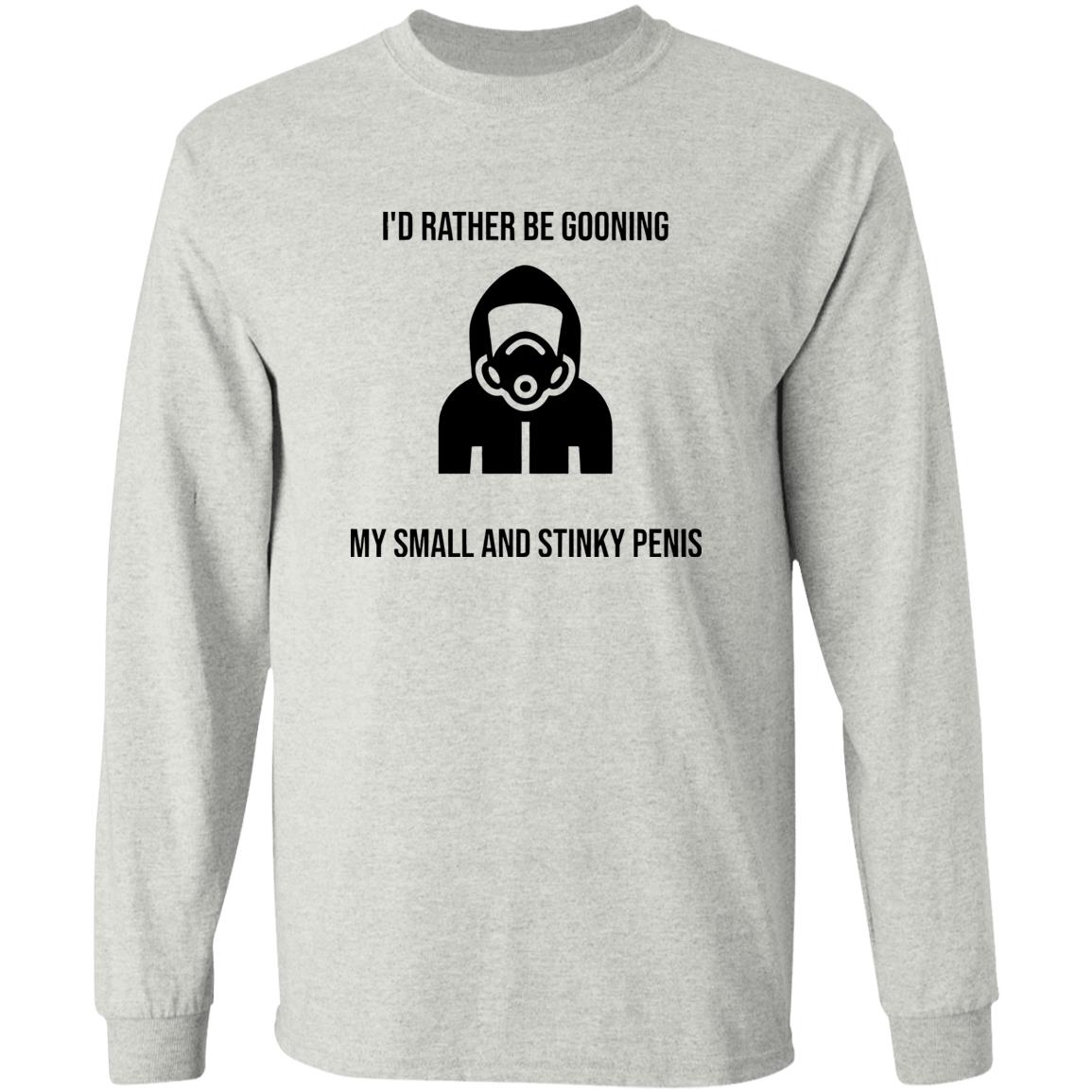 I’d Rather Be Gooning Shirt