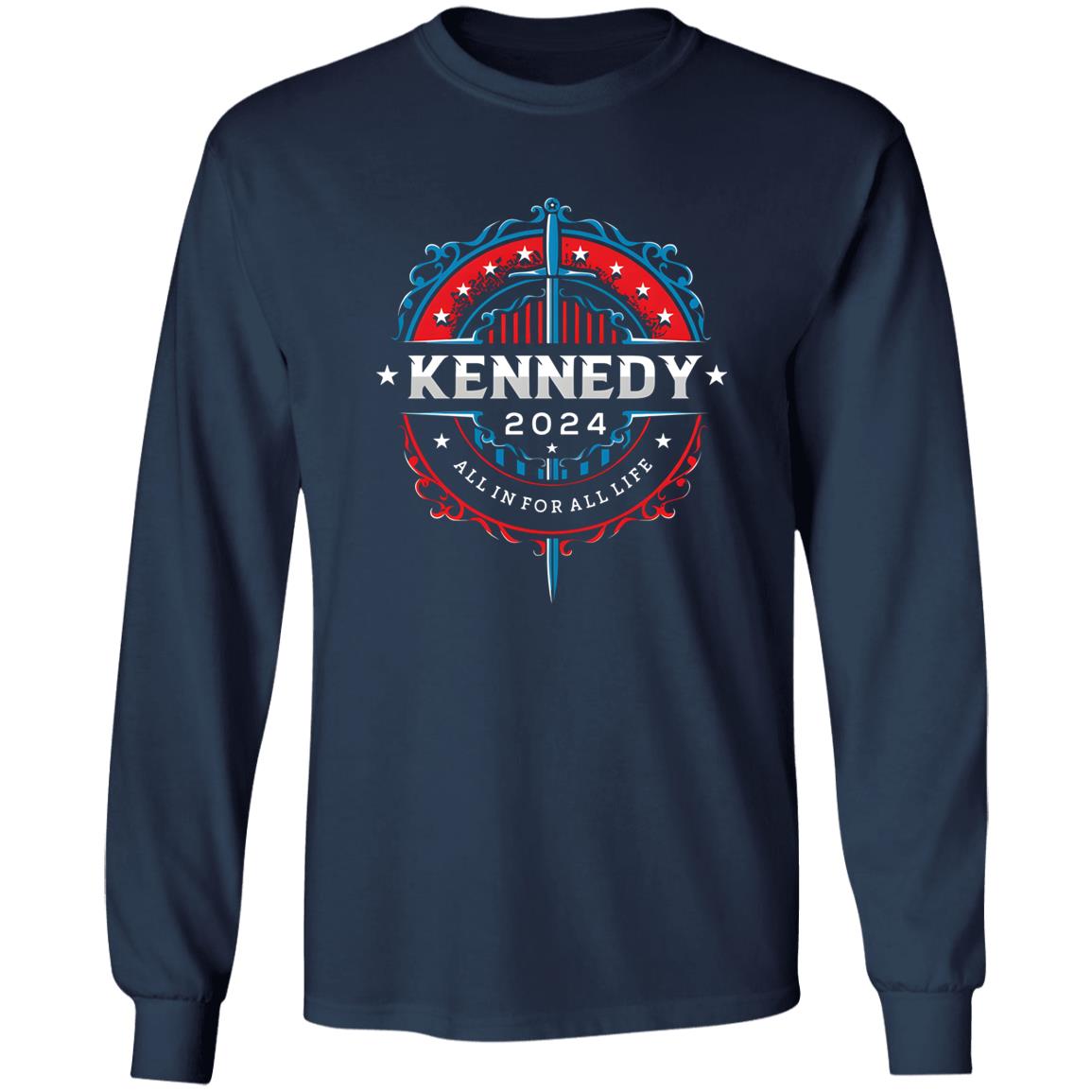 Robert Kennedy 2024 All In For All Life Shirt