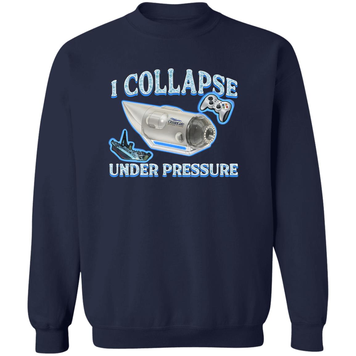 I Collapse Under Pressure Shirt