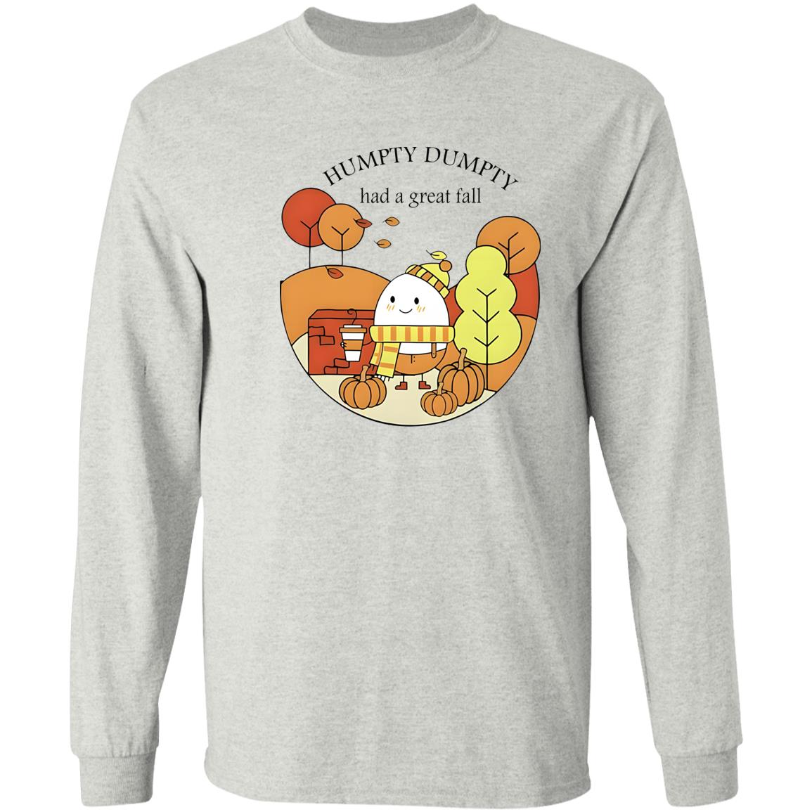 Humpty Dumpty Had A Great Fall Shirt