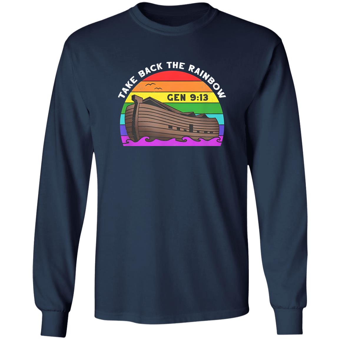 Take Back The Rainbow Shirt