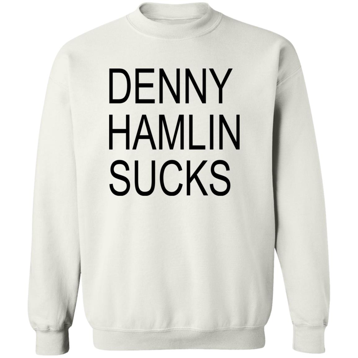 Denny Hamlin Sucks Shirt