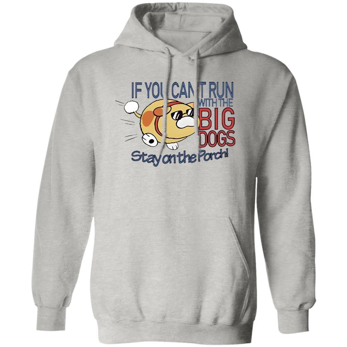 Pikmin If You Can’t Run With The Big Dogs Stay On The Porch Shirt