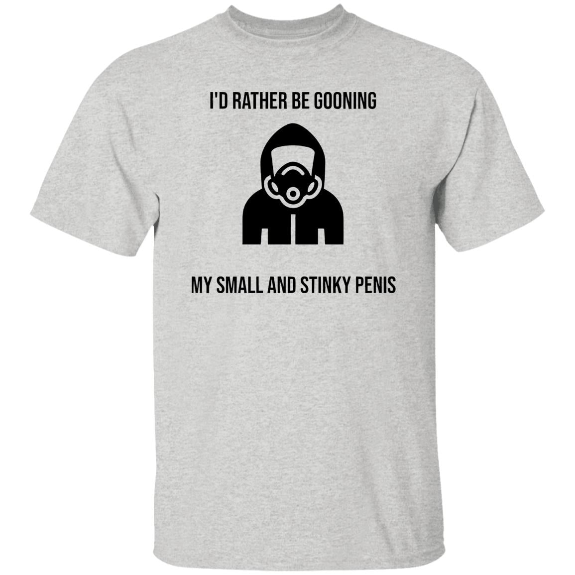 I’d Rather Be Gooning Shirt