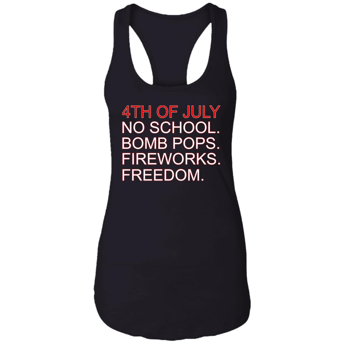 4th Of July Rules No School Bomb Pops Fireworks Freedom Shirt