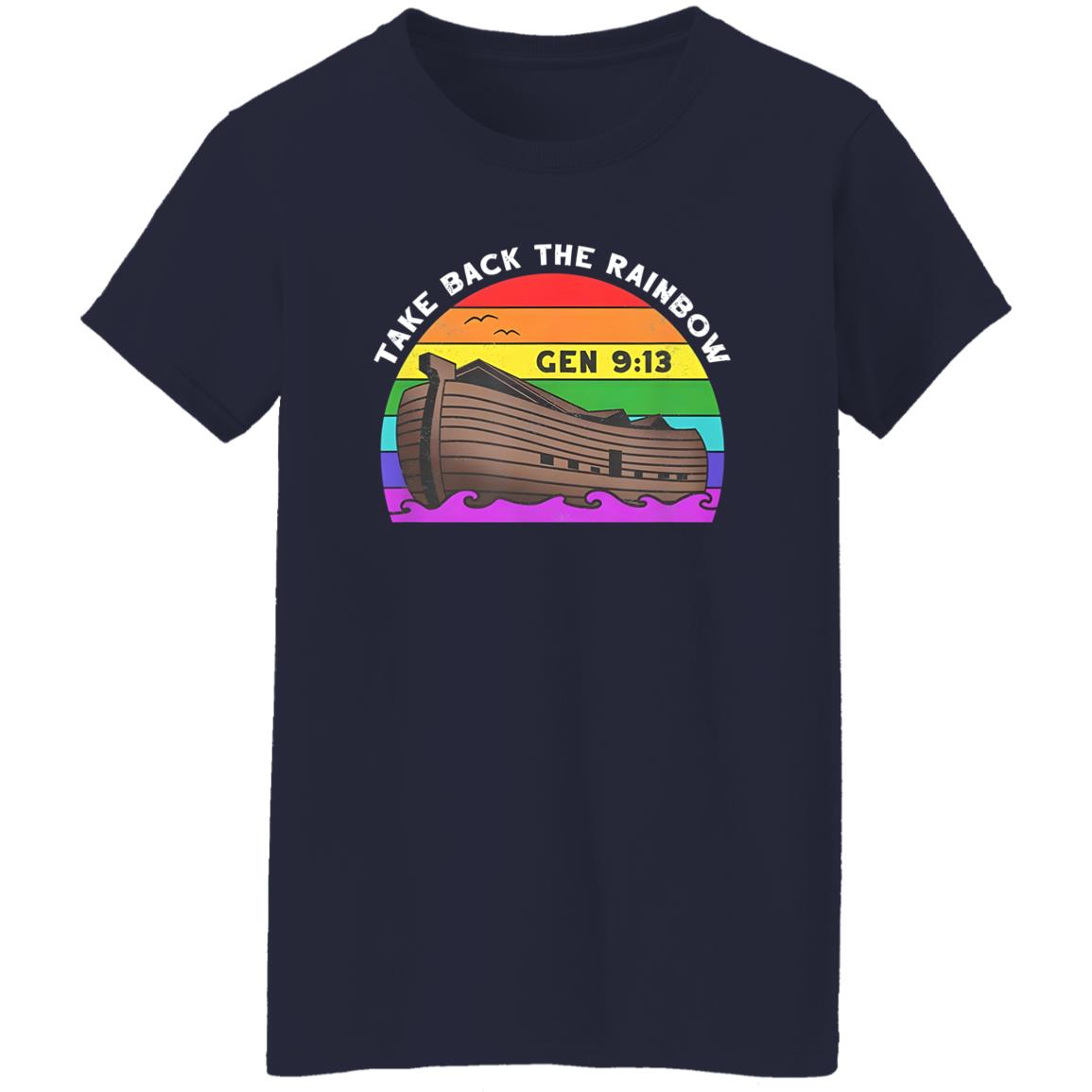 Take Back The Rainbow Shirt