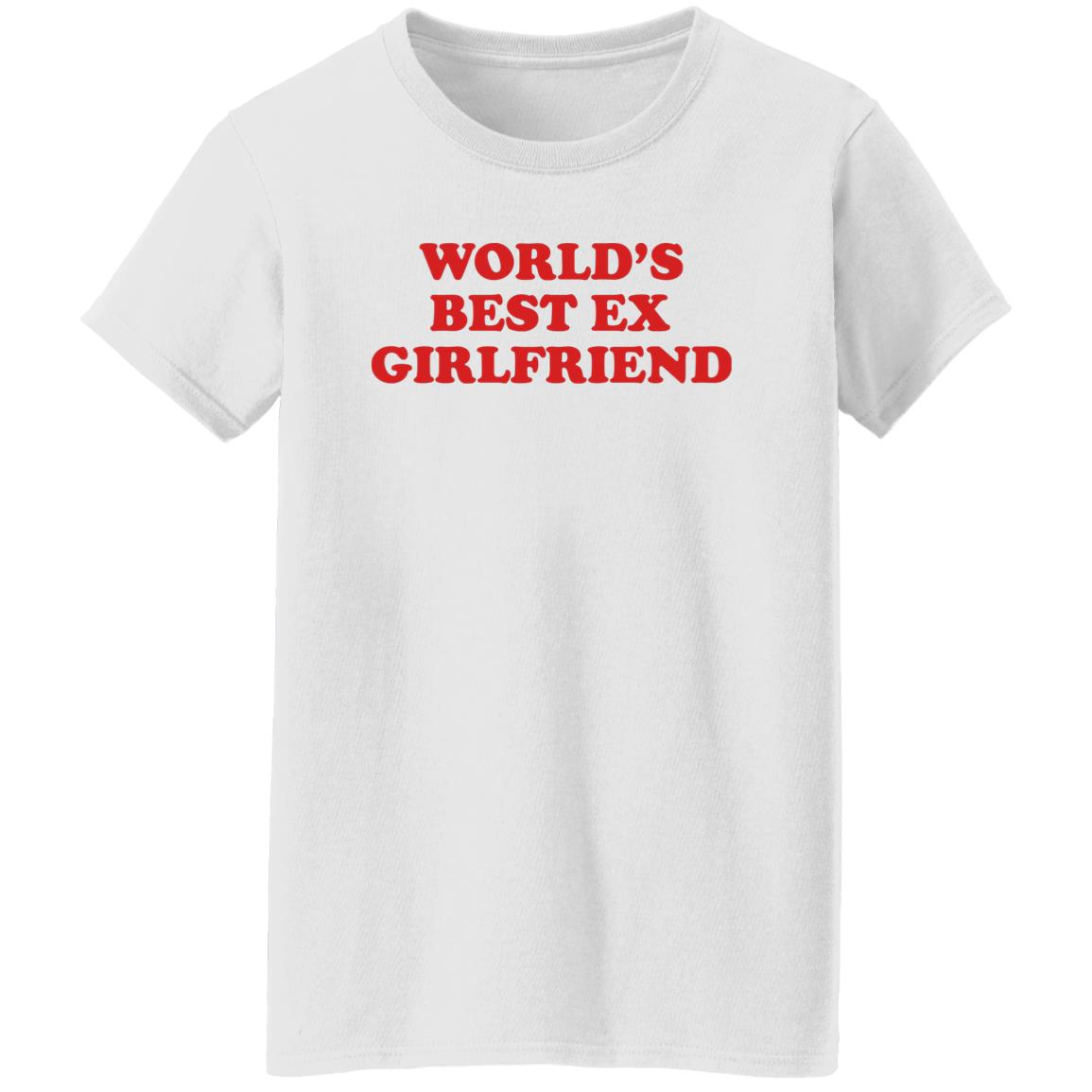 World's Best Ex Girlfriend Shirt