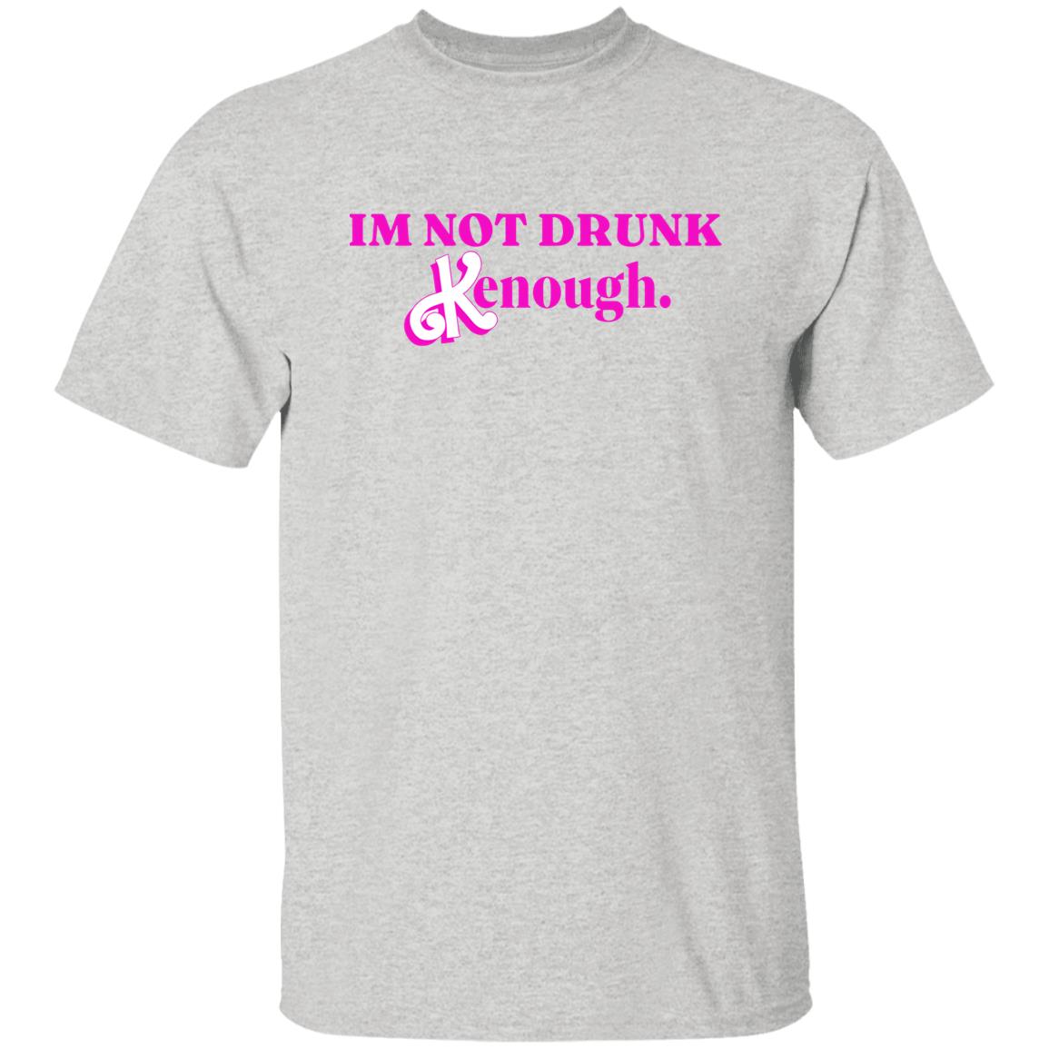 Barbie I’m Not Drunk Kenough Shirt