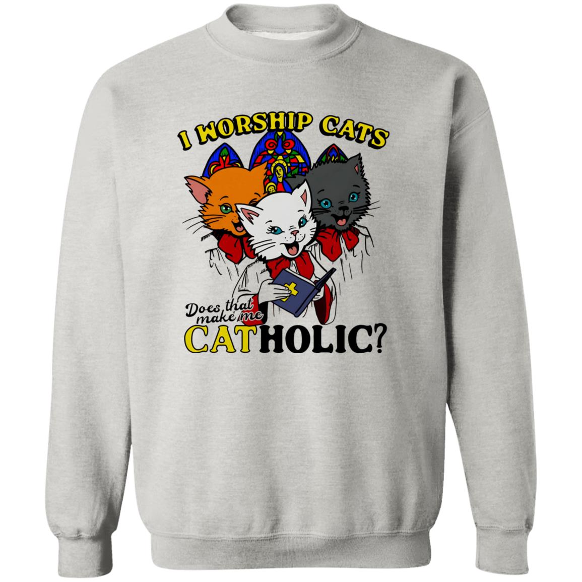 I Worship Cats Does That Make Me Catholic Shirt