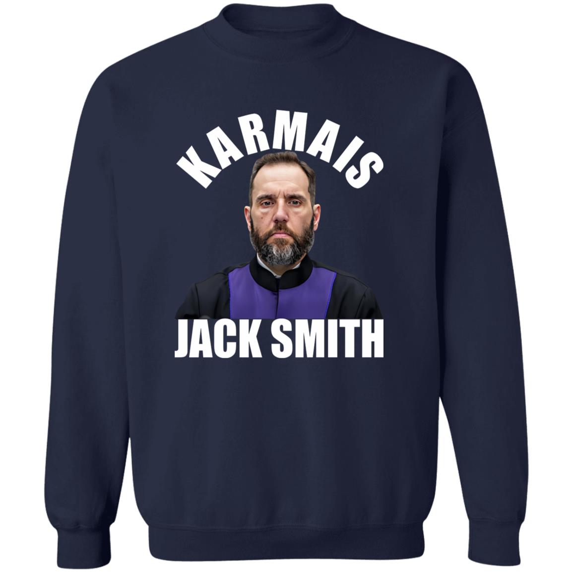 Karma Is Jack Smith Shirt
